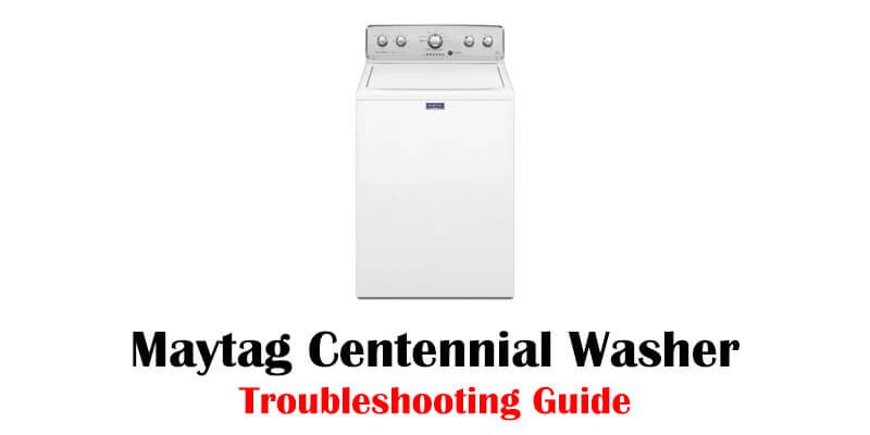 Maytag Centennial Washer Troubleshooting-FI