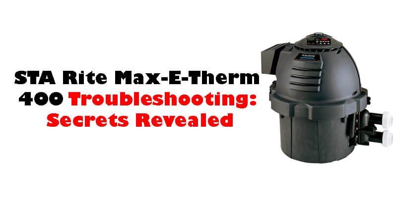 STA Rite Max-E-Therm 400 Troubleshooting-Fi