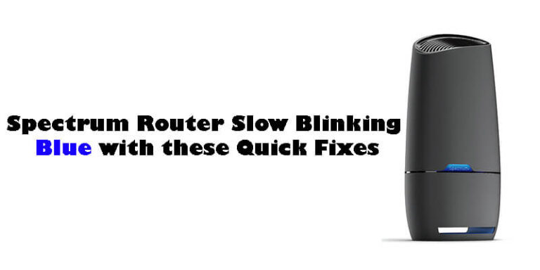 Spectrum Router Slow Blinking Blue-Fi