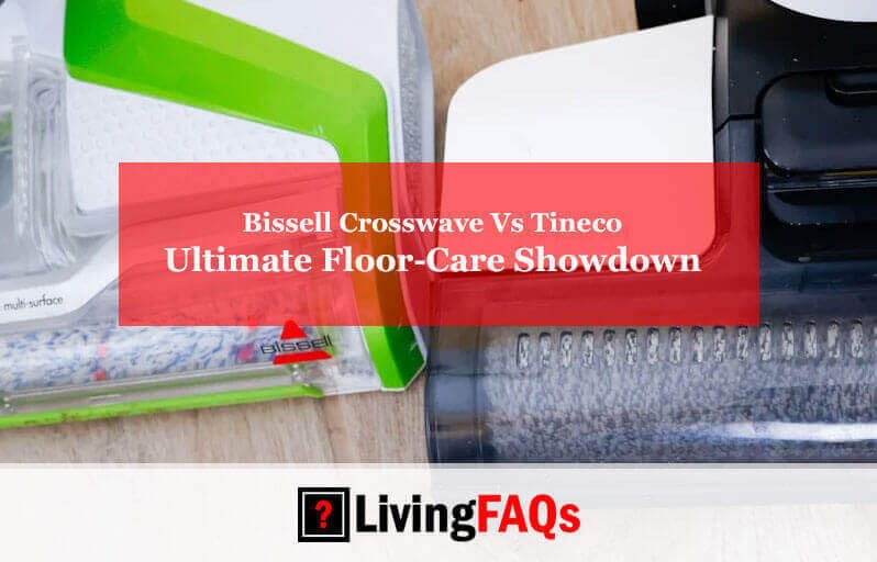 Bissell Crosswave Vs Tineco FI