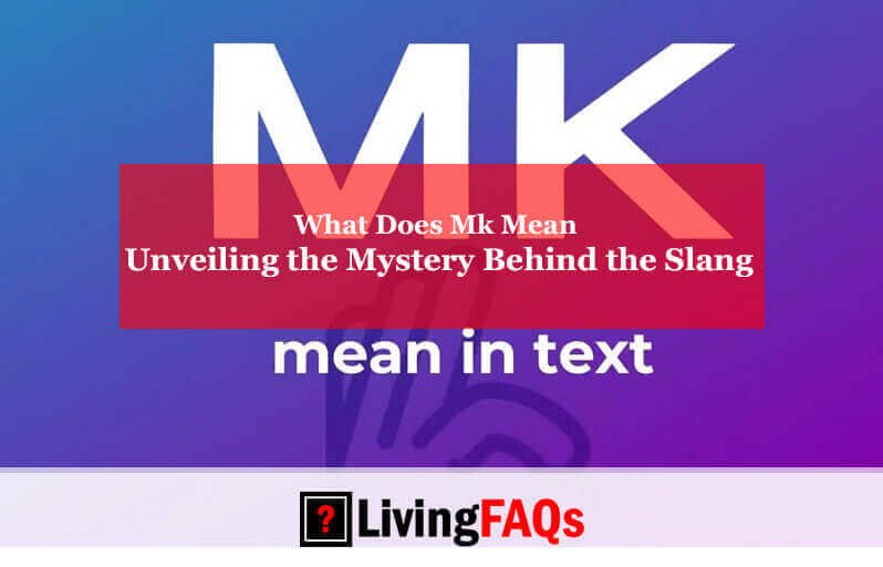 What Does Mk Mean-FI