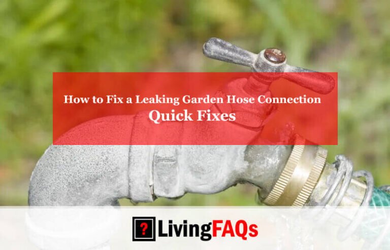 How to Fix a Leaking Garden Hose Connection: Quick Fixes!