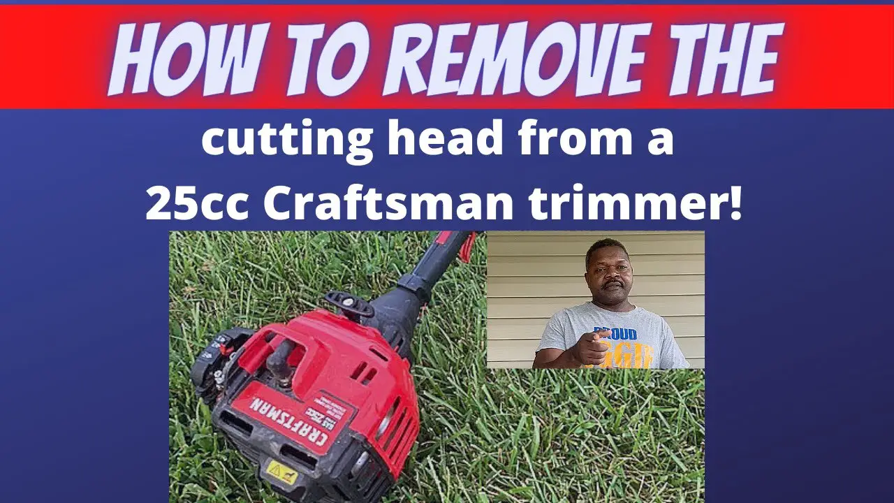 How to Remove Craftsman Weed Trimmer Head