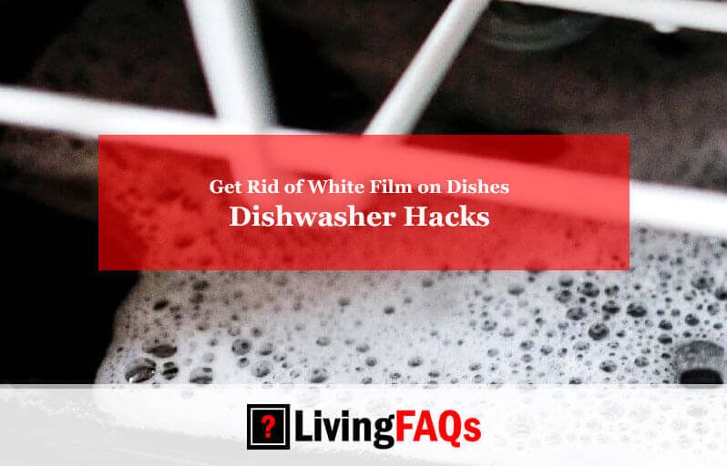 Get Rid of White Film on Dishes-FI