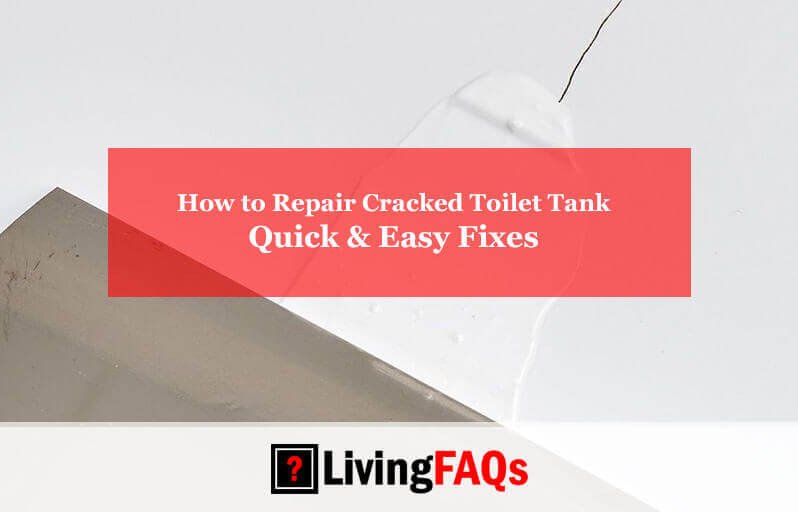 How to Repair Cracked Toilet Tank-FI