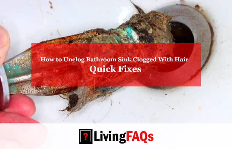 How to Unclog Bathroom Sink Clogged With Hair-FI
