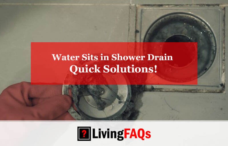 Water Sits in Shower Drain-FI