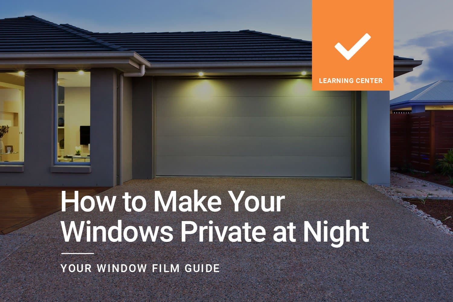 How to Make Windows Private at Night